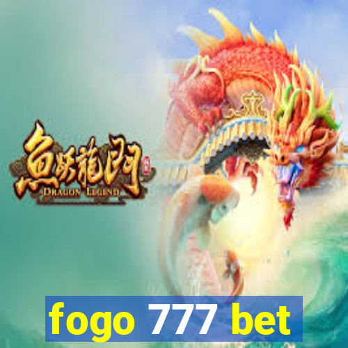 fogo 777 bet